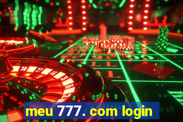 meu 777. com login